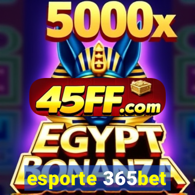 esporte 365bet